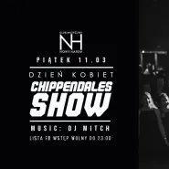 Dzień kobiet - Chippendales Show / DJ Mitch