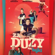 Za duży na bajki: przedpremierowe seanse z konkursami