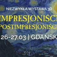 Wystawa w 3D "Impresjoniści i postimpresjoniści"