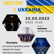 Koncert z modlitwą o pokój na świecie - Sercem z Ukrainą