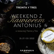 Weekend z kawiorem Antonius w restauracji Treinta y Tres