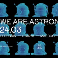 We Are Astronauts: Peregrin, Staryk, Marboc, uinok apaj
