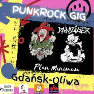 Punkrock Gig Gdańsk: Granda i Danziger + Plan Minimum