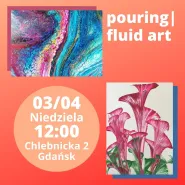 Imprezy Malarskie | Pouring | fluid ART