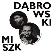 Dąbrowski / Miszk