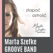 Marta Szefke Groove Band