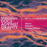 19. Millennium Docs Against Gravity