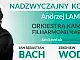 Nadzwyczajny Koncert Bach-Wodecki