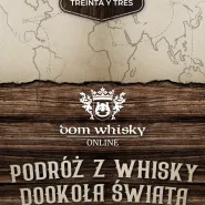 Podróż z whisky dookoła świata