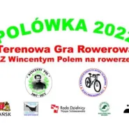 Terenowa gra rowerowa na Wyspie Sobieszewskiej. Polówka 2022