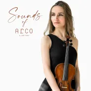 Sounds of ARCO by Paco Pérez | Skrzypaczka Karolina Nasko