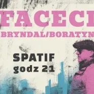 Faceci - Bryndal/Boratyn