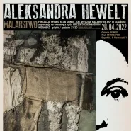 Wystawa malarstwa Aleksandry Hewelt - Prezentacje Młodych