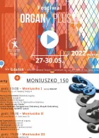 ORGANy PLUS+ 2022 | Moniuszko II: Pieśni