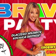 Bravo Party vol. 1 - Dlaczego kochamy Britney?