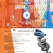 ORGANy PLUS+ 2022 | Moniuszko II: Pieśni