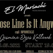 Whose Line Is It Anyway? czyli IMPROWIZACJE w EL MARIACHI