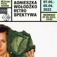 Wystawa retrospektywna Agnieszki Wołodźko