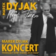 Moje fado - koncert Marka Dyjaka