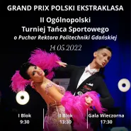 Grand Prix Polski Ekstraklasa - II Ogólnopolski Turniej Tańca Sportowego o Puchar Rektora Politechniki Gdańskiej