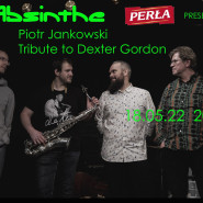 Perła Presents - Piotr Jankowski Tribute to Dexter Gordon - Jazzowe Środy