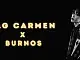 AG Carmen x Burnos Heartache Live Act