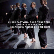 Charytatywna Gala Taneczna / Kolektyw Ruchu 2022