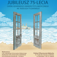 Jubileusz 75-lecia Chóru Gdańskiego Uniwersytetu Medycznego