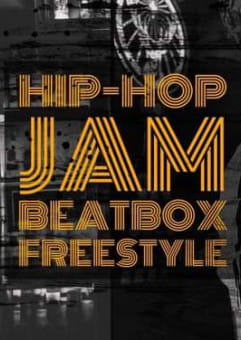 Hip-hop Jam Session - Beatbox/Freestyle 