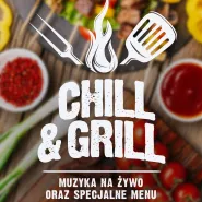 Chill & Grill na 32. piętrze | Muzyka na żywo oraz specjalne, grillowe menu