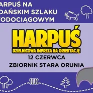 Harpuś Zbiornik Stara Orunia 