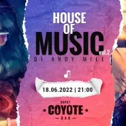 House Of Music VOL.2 | Dj Andy Mile