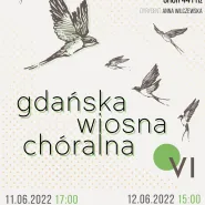 VI Gdańska Wiosna Chóralna 2022