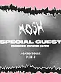 MOSH: Special Guest 