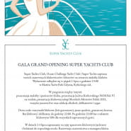 Gala Grand Opening Super Yachts Club