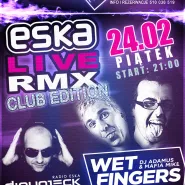 Eska Live RMX Club Editon!