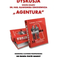 Dyskusja wokół książki "Agentura" prof. Sławomira Cenckiewicza