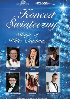Koncert Świąteczny - Magic of White Christmas