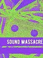 Sound Massacre: First Strike
