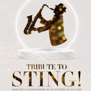 Tribute to Sting! | Koncerty saksofonowe na 32 piętrze Olivia Star