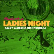Ladies Night | Czwartek DJ Fleya