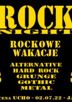 Rock Night - Rockowe Wakacje