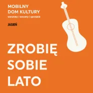 Mobilny Dom Kultury - Jasień