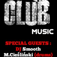 The Club Music. Chris Memo + DJ Smooth + Michał Cieśliński (drums) w Terminal Club Gdańsk!