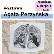 Wernisaż wystawy Agaty Perzyńskiej