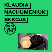 Klaudia Nachumeniuk - Sekcja | wystawa