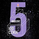 5 urodziny 100czni