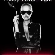 Friday Fever Night