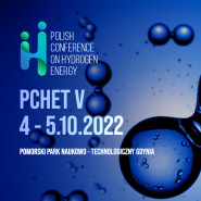 V edycja Konferencji Wodorowej PCHET 2022