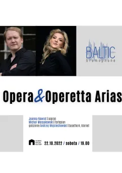 Joanna Nawrot i Michał Mossakowski - Opera & Operetta Arias NOWY TERMIN!